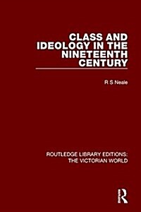 Class and Ideology in the Nineteenth Century (Paperback)