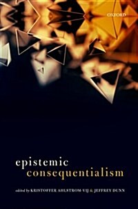 Epistemic Consequentialism (Hardcover)