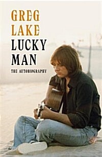 Lucky Man : The Autobiography (Hardcover)