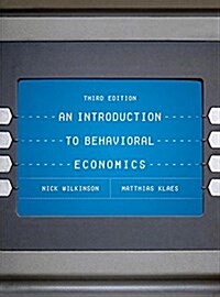 An Introduction to Behavioral Economics (Paperback)