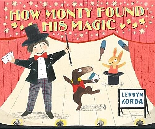 How Monty Found His Magic (Hardcover)