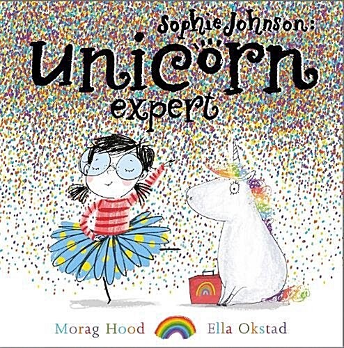 Sophie Johnson: Unicorn Expert (Paperback)