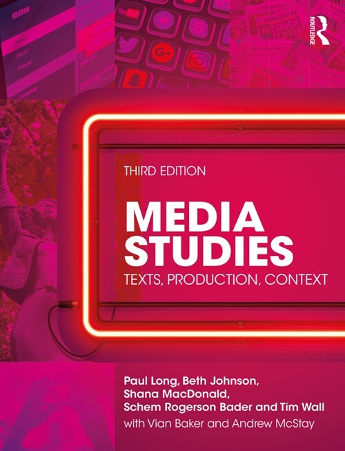Media Studies : Texts, Production, Context (Paperback, 3 ed)