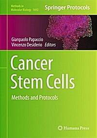 Cancer Stem Cells: Methods and Protocols (Hardcover, 2018)