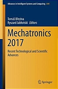 Mechatronics 2017: Recent Technological and Scientific Advances (Paperback, 2018)