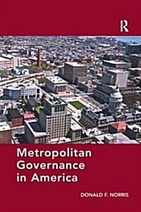 Metropolitan Governance in America (Paperback)