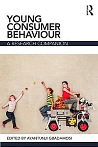 Young Consumer Behaviour : A Research Companion (Paperback)
