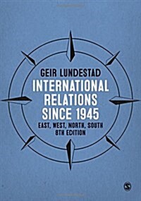 International Relations since 1945 : East, West, North, South (Paperback, 8 Revised edition)