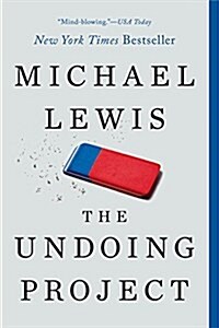 The Undoing Project: A Friendship That Changed Our Minds (Paperback)