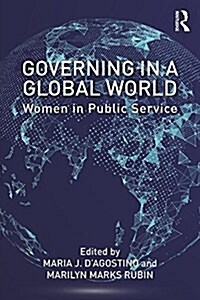 Governing in a Global World : Women in Public Service (Paperback)