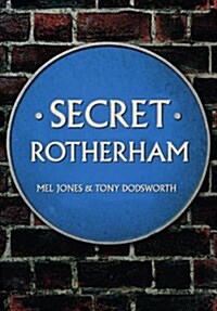 Secret Rotherham (Paperback)