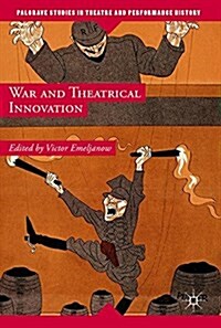 War and Theatrical Innovation (Hardcover)