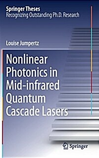 Nonlinear Photonics in Mid-infrared Quantum Cascade Lasers (Hardcover)