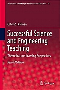 Successful Science and Engineering Teaching: Theoretical and Learning Perspectives (Hardcover, 2, 2018)
