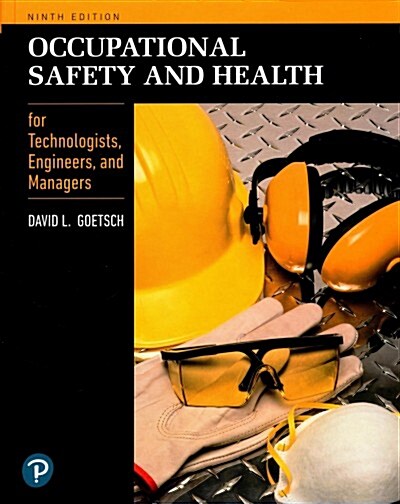 Occupational Safety and Health for Technologists, Engineers, and Managers (Hardcover, 9)