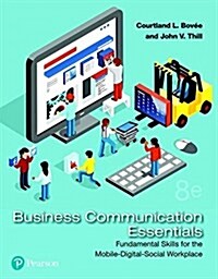 Business Communication Essentials: Fundamental Skills for the Mobile-Digital-Social Workplace (Paperback, 8)