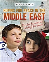 HOPING FOR PEACE IN THE MIDDLE EAST (Paperback)