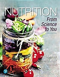 Nutrition: From Science to You (Hardcover, 4)
