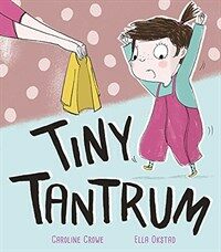 Tiny Tantrum (Paperback)