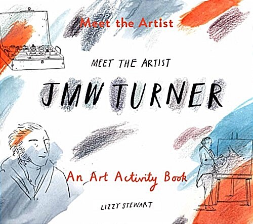 Meet the Artist : J.M.W. Turner (Paperback)