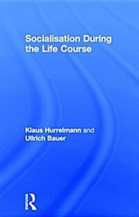 Socialisation During the Life Course (Hardcover)