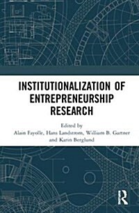 Institutionalization of Entrepreneurship Research (Hardcover)