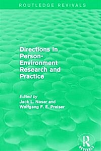 Directions in Person-Environment Research and Practice (Routledge Revivals) (Paperback)