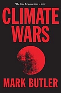 Climate Wars (Paperback)