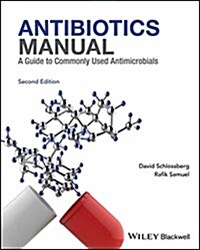 Antibiotics Manual : A Guide to commonly used antimicrobials (Paperback, 2 ed)