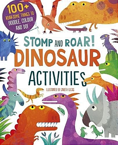 Stomp and Roar! Dinosaur Activities (Paperback)