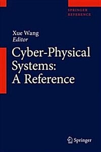 Cyber-Physical Systems: A Reference (Hardcover)