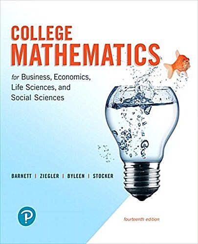 College Mathematics for Business, Economics, Life Sciences, and Social Sciences (Hardcover, 14)