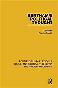 Benthams Political Thought (Paperback)