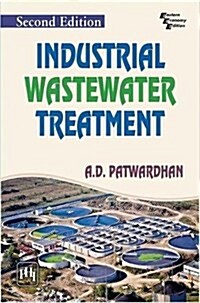 Industrial Wastewater Treatment (Paperback, 2 Revised edition)