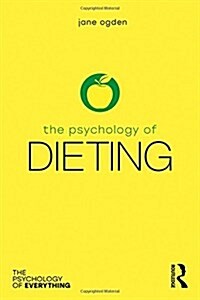 The Psychology of Dieting (Hardcover)