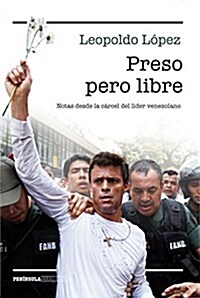 Preso Pero Libre (Tapa blanda)