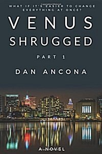 Venus Shrugged: Part 1 (Paperback)