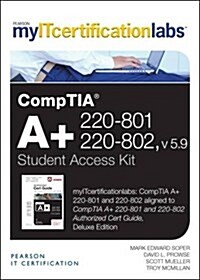 Comptia A+ 220-801 and 220-802 Cert Guide, V5.9 Myitcertificationlab -- Access Card (Hardcover, 3)
