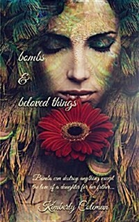 Bombs and Beloved Things (Paperback)