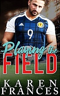 Playing the Field: A Beautiful Game Novella (Paperback)