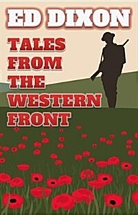 Tales from the Western Front (Paperback)