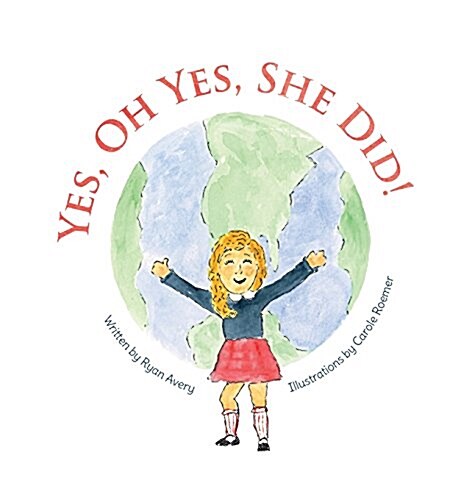 Yes, Oh Yes, She Did! (Hardcover)