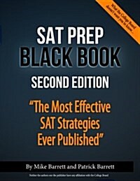 [중고] SAT Prep Black Book: The Most Effective SAT Strategies Ever Published (Paperback)