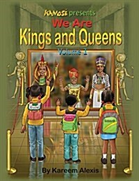 We Are Kings and Queens Volume 1 (Paperback, Volume)
