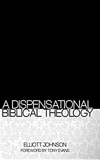 A Dispensational Biblical Theology (Hardcover)