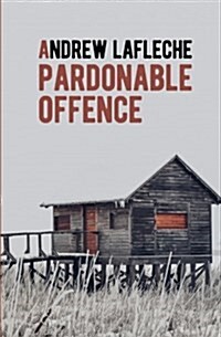 A Pardonable Offence (Paperback)