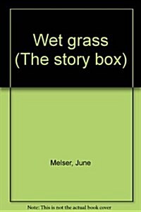 Story Box, Wet Grass (Paperback, 2)