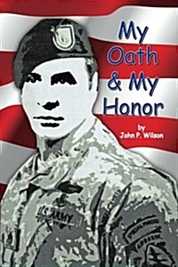 My Oath & My Honor (Paperback)