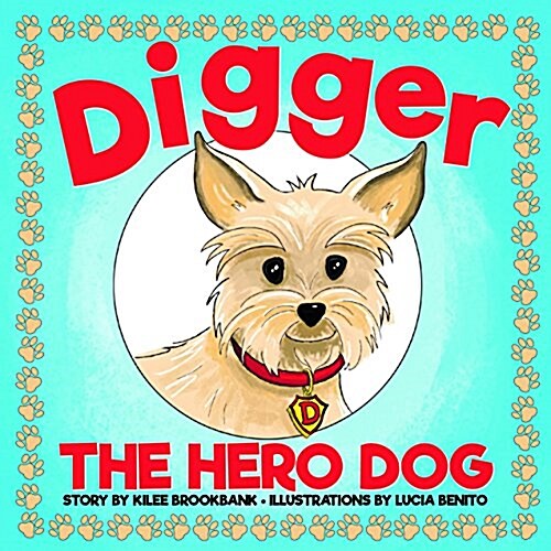 Digger the Hero Dog (Hardcover)