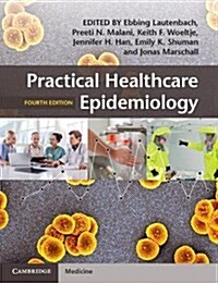 Practical Healthcare Epidemiology (Hardcover, 4 Revised edition)